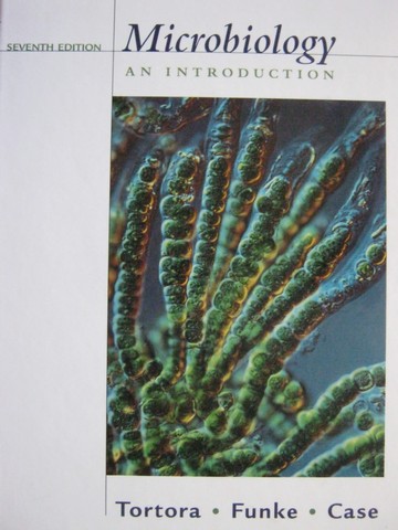 (image for) Microbiology An Introduction 7th Edition (H) by Tortora, Funke,