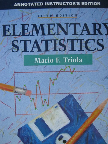 (image for) Elementary Statistics 5th Edition AIE (TE)(H) by Mario F Triola