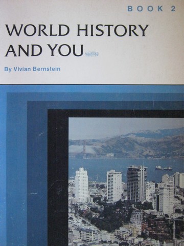 (image for) World History & You Book 2 (P) by Vivian Bernstein