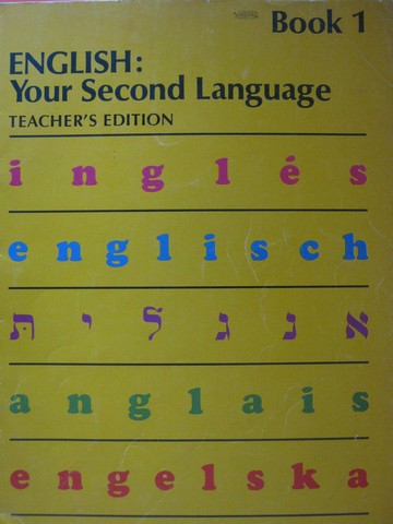 (image for) English Your Second Language Book 1 TE (TE)(P) by VanArsdall,