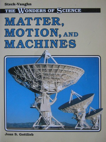 (image for) Wonders of Science Matter Motion & Machines (P) by Gottlieb