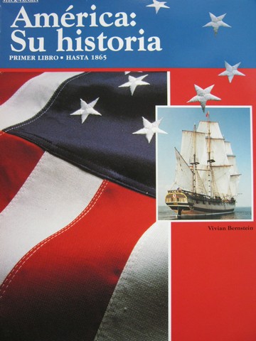 (image for) America Su historia Primer Libro Hasta 1865 (P) by Bernstein