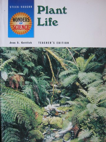 (image for) Wonders of Science Plant Life TE (TE)(P) by Joan S Gottlieb