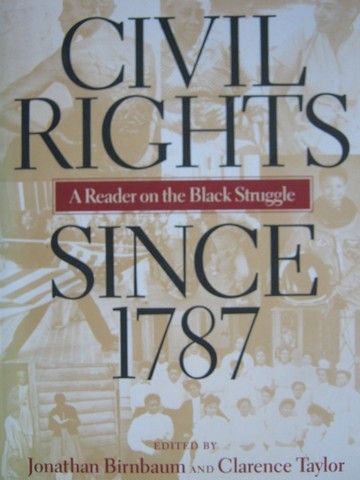 Civil Rights Since 1787 (P) by Birnbaum & Taylor (image for) Civil Rights Since 1787 (P) by Birnbaum & Taylor