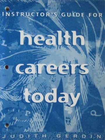 (image for) Health Careers Today 2nd Edition IG (TE)(P) by Judith Gerdin