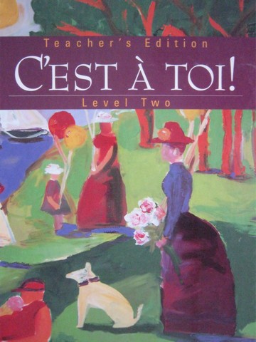 (image for) C'est A Toi! Level 2 TE (TE)(H) by Fawbush, Theisen, & Hopen