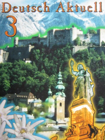 (image for) Deutsch Aktuell 3 4th Edition (H) by Specht, Jarvis, Mueller