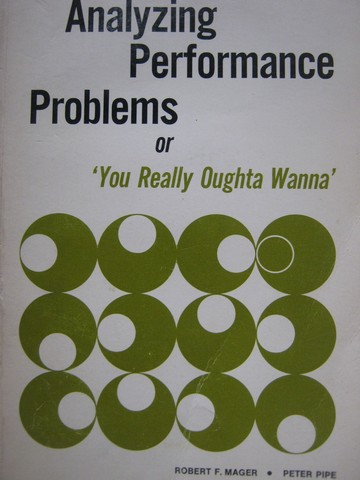 Analyzing Performance Problems or 'You Really Oughta Wanna' (P)