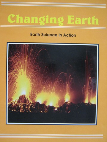 (image for) Changing Earth Earth Science in Action (P) by Susan Jagoda