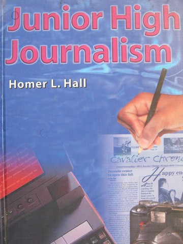 (image for) Junior High Journalism Revised Edition (H) by Homer L Hall