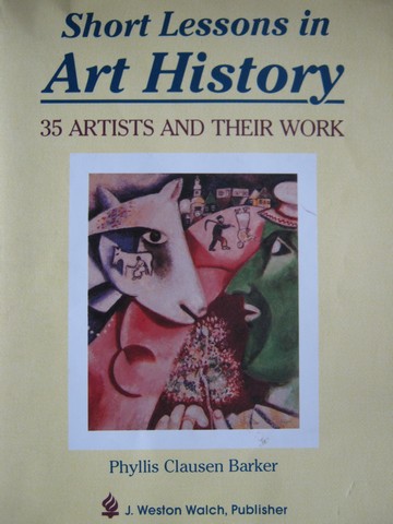 (image for) Short Lessons in Art History (P) by Phyllis Clausen Barker