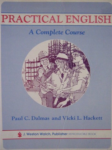 (image for) Practical English A Complete Course (Spiral) by Dalmas & Hackett