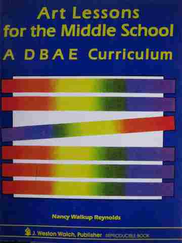 (image for) Art Lessons for the Middle School A DBAE Curriculum (Comb)