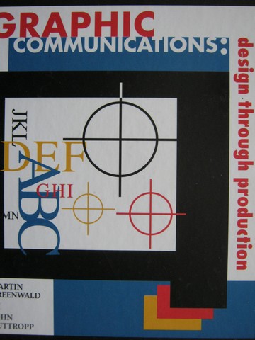 (image for) Graphic Communications Design Through Production (H)