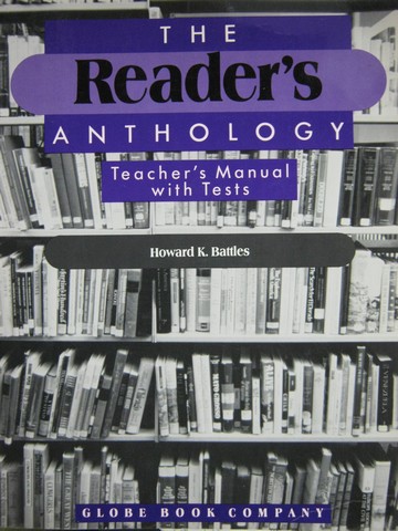 (image for) Reader's Anthology TM with Tests (TE)(P) by Howard K. Battles