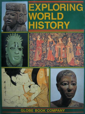 (image for) Exploring World History (H) by Sol Holt & John R O'Connor