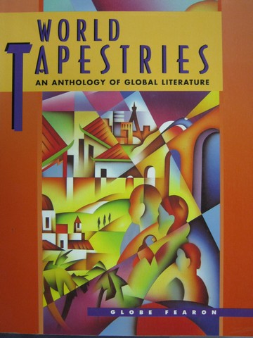 (image for) World Tapestries an Anthology of Global Literature (P)