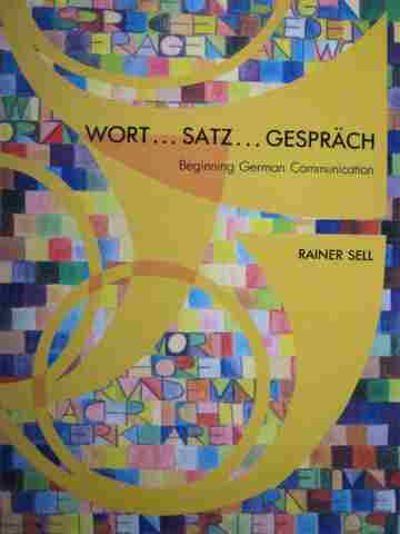 (image for) Wort Satz Gesprach Beginning German Communication (P) by Sell
