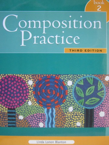 (image for) Composition Practice 3rd Edition Book 2 (P) by Linda Blanton