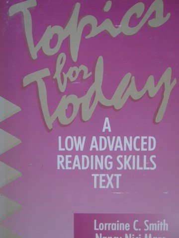 (image for) Topics for Today A Low Advanced Reading Skills Text (P)