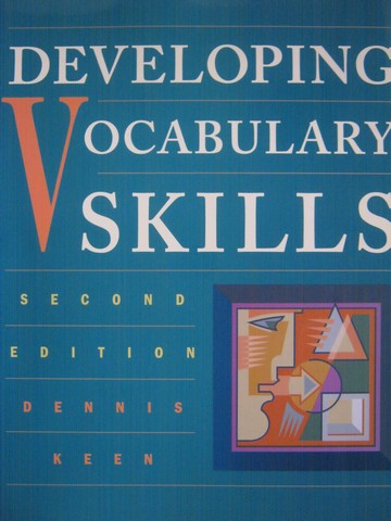 (image for) Developing Vocabulary Skills 2nd Edition (P) by Dennis Keen