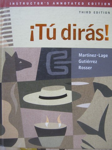 (image for) Tu diras! 3rd Edition IAE (TE)(H) by Martinez-Lage, Gutierrez,