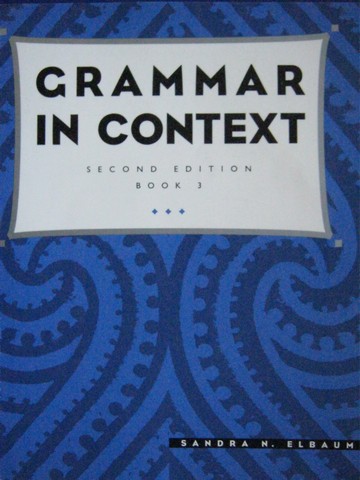 (image for) Grammar in Context 3 2nd Edition (P) by Sandra N Elbaum
