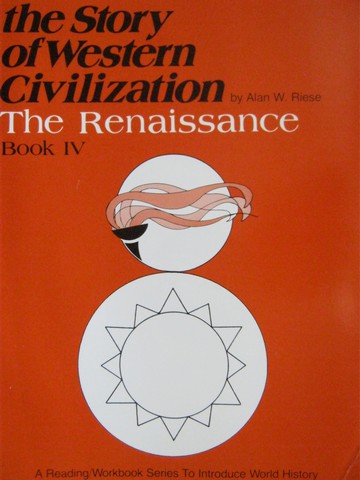 (image for) Story of Western Civilization 4 The Renaissance (P) by Riese