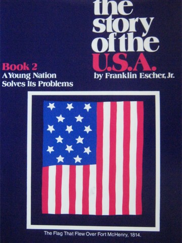 (image for) Story of the USA 2 A Young Nation Solves Its Problems (P)