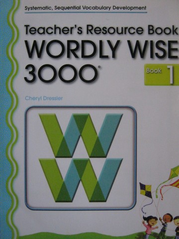 (image for) Wordly Wise 3000 Book 1 TRB (TE)(Spiral) by Cheryl Dressler