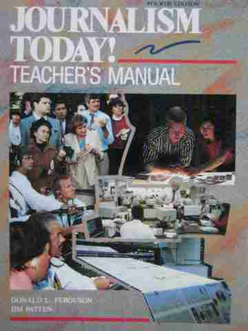 (image for) Journalism Today! 4th Edition TM (TE)(P) by Ferguson & Patten