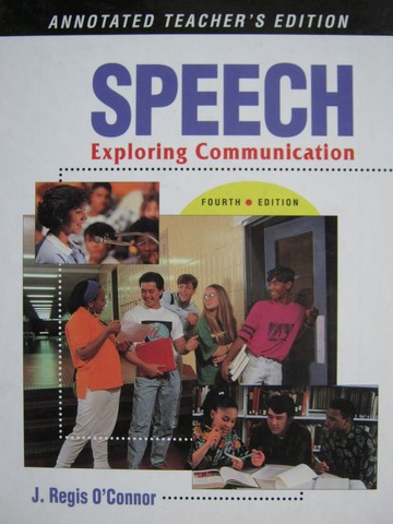 (image for) Speech Exploring Communication 4th Edition ATE (TE)(H)