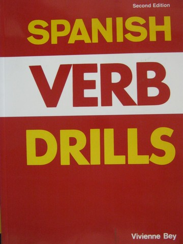 (image for) Spanish Verb Drills 2nd Edition (P) by Vivienne Bey