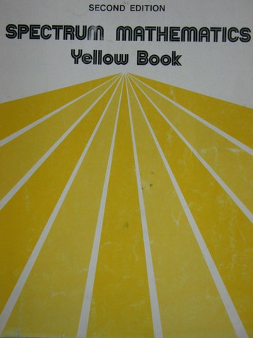 Spectrum Mathematics Yellow Book 2nd Edition (P) by Richards (image for) Spectrum Mathematics Yellow Book 2nd Edition (P) by Richards