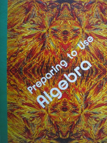 (image for) Preparing to Use Algebra (H) by Albert Shulte & Robert Peterson