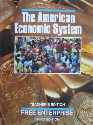 (image for) American Economic System Free Enterprise 3rd Edition TE (TE)(H)