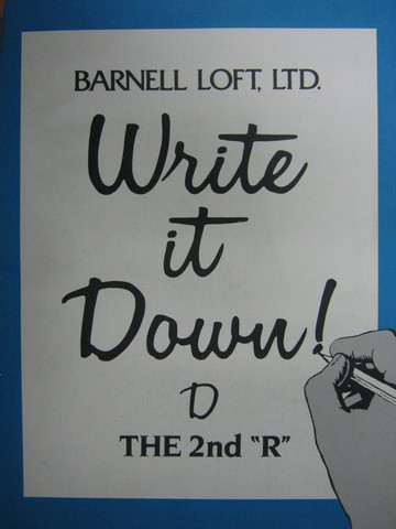 (image for) Write It Down! D The 2nd "R" (P) by Charles R Boning