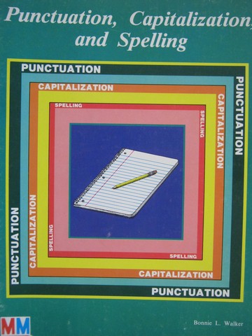 (image for) Punctuation Capitalization & Spelling Worktext (P) by Walker