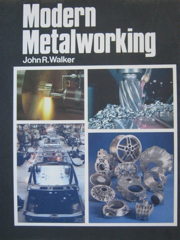 (image for) Modern Metalworking (H) by John R Walker
