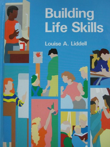 (image for) Building Life Skills (H) by Louise A Liddell