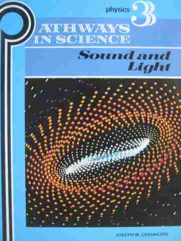 (image for) Pathways in Science Physics 3 Sound & Light (H) by Oxenhorn