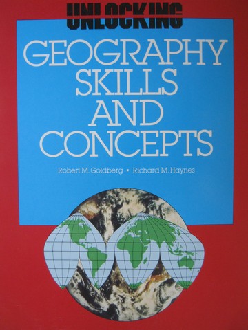 (image for) Unlocking Geography Skills & Concepts (P) by Goldberg & Haynes
