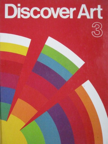 (image for) Discover Art 3 (H) by Laura H Chapman