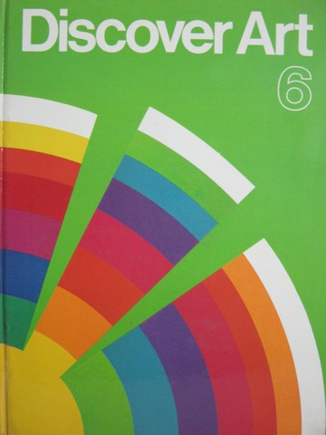(image for) Discover Art 6 Revised Edition (H) by Laura H Chapman