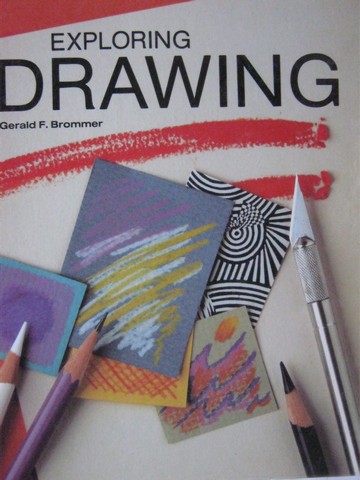 (image for) Exploring Drawing (H) by Gerald F Brommer