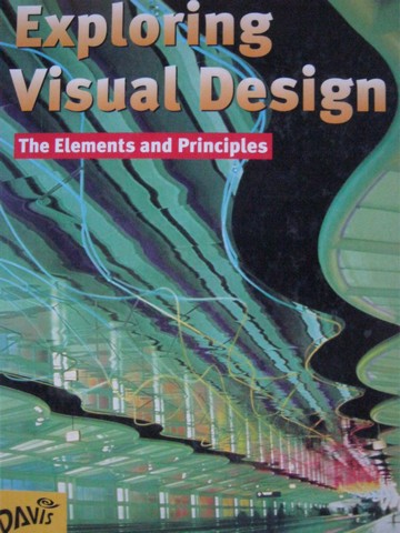 (image for) Exploring Visual Design 3rd Edition (H) by Gatto, Porter,