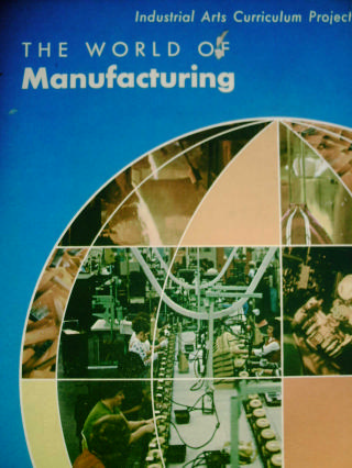(image for) World of Manufacturing 4th Edition (H) by Lux & Ray