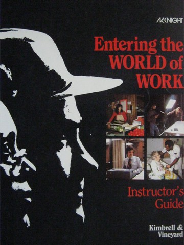 (image for) Entering the World of Work 2nd Edition IG (TE)(P) by Kimbrell,