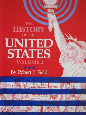 (image for) History of the United States Volume 2 (P) by Robert J Field