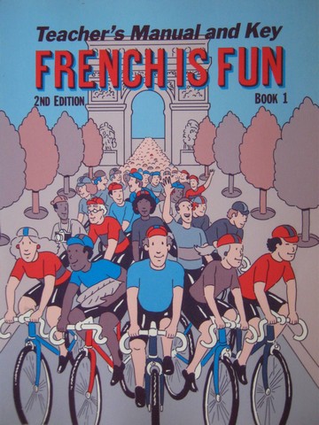 (image for) French is Fun Book 1 2nd Edition TM & Key (TE)(P) by Stein,